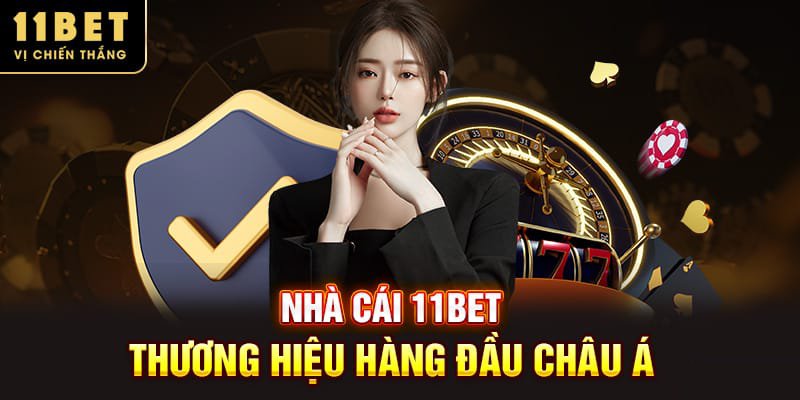 11bet được đông đảo người chơi biết đến